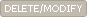 DELETE/MODIFY
