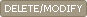 DELETE/MODIFY