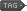 tag