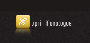 espri　monologue