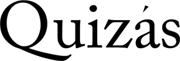 Quizás