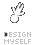 DesignMyself!