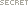 secret
