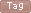 tag