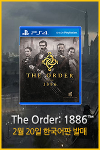 PlayStation®4 독점작 “The Order: 1886™” 한국어판! 2015년 2월 20일 발매!! +_+