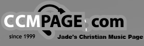 CCMPAGE.COM | Jade의 크리스천 음악 페이지