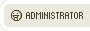 Administrator