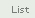 list